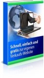 Schnell, einfach und gratis zur eigenen Verkaufs-Webseite