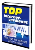 Top Internetverdienst - Wie man im Internet Geld verdient